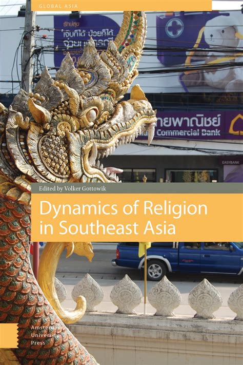 Global Asia: Dynamics of Religion in Southeast Asia : Magic and ...