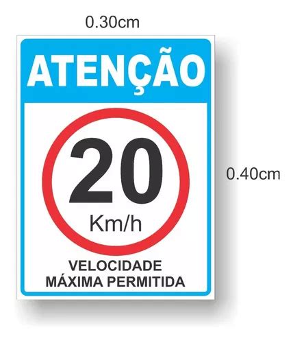 Placa Atenção Velocidade Máxima Permitida 20 Km h Pvc 2mm