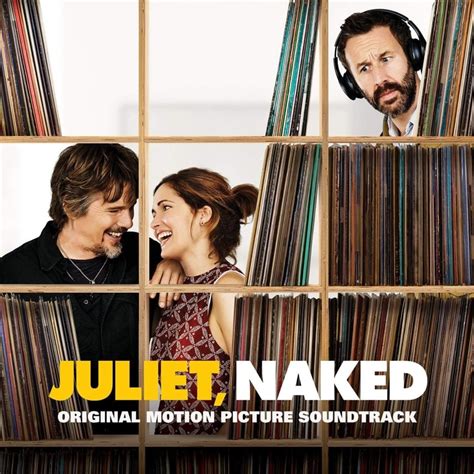 Various Artists Juliet Naked Original Motion Picture Soundtrack