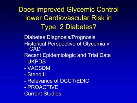 Ppt Does Improved Glycemic Control Lower Cardiovascular Risk In Type 2 Diabetes Powerpoint