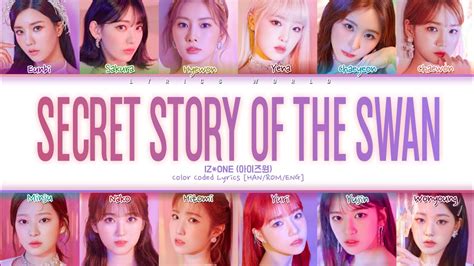 IZ ONE 아이즈원 Secret Story of the Swan Color Coded Lyrics HAN ROM