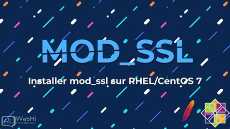 Comment Installer Mod Ssl Sur RHEL CentOS 7 Avec Le Serveur Web Httpd