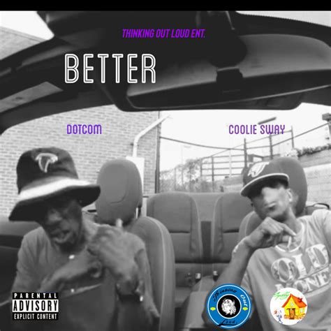 Better Single By Coolie Sway Spotify