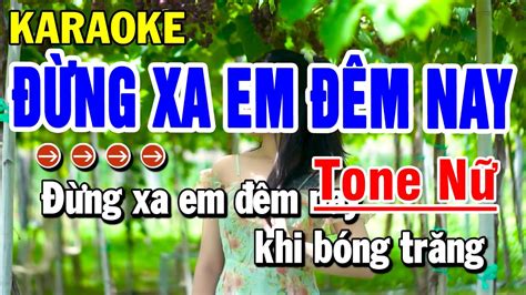 Karaoke Ng Xa Em M Nay Nh C S Ng Tone N Dm Y N Nh Youtube