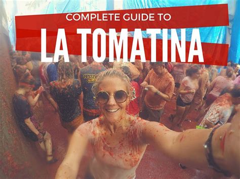 La Tomatina EVERYTHING You Need To Know Festivals Around The World