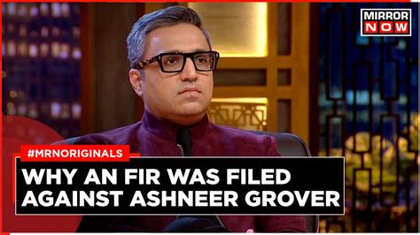 Ashneer Grover Criticised For Shocking Comments On Indore Defamation Case Filed In Mp Times Now