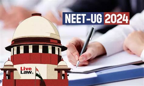 Neet Ug 2024 Supreme Court Directs Nta To Consider Re Test Plea For