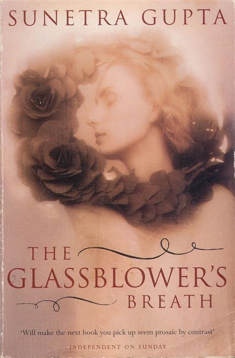 The Glassblowers Breath Gupta Sunetra 9781857990294 Books