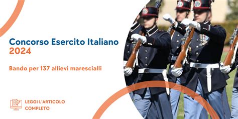 Concorso Allievi Marescialli Esercito 2024 137 Posti