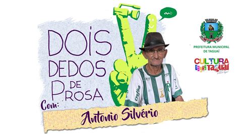 Dois Dedos De Prosa Antonio Silv Rio Youtube