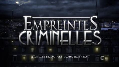 Empreintes Criminelles 2011 Saison 01 Résumé Des épisodes 01 à 03 фигаronron Retour