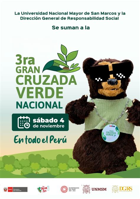 La Unmsm Participar En La Era Gran Cruzada Verde Nacional Dgrs Unmsm