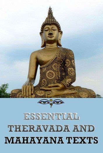 Essential Theravada And Mahayana Texts Ebook By Buddhist Texts