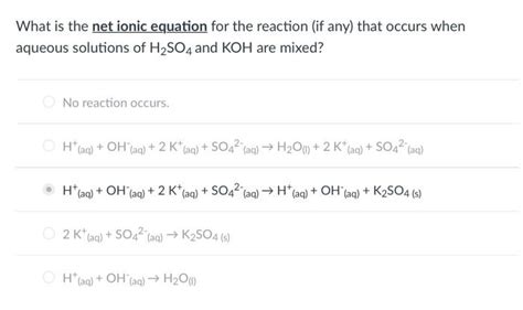 Solved What is the net ionic equation for the reaction (if | Chegg.com