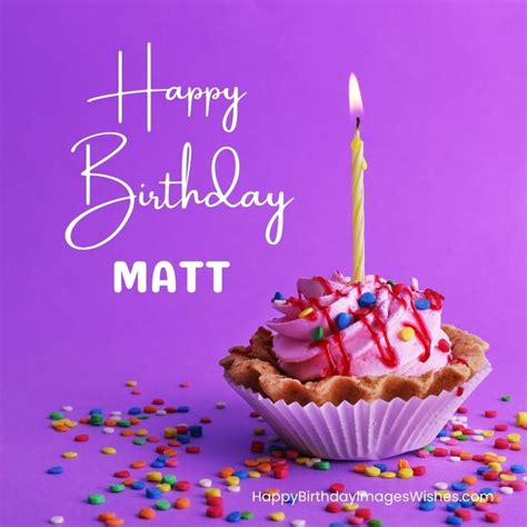 Happy Birthday Matt Images And Wishes 2025