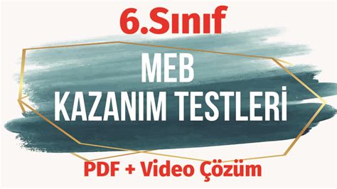 6 Sınıf Matematik MEB Kazanım Kavrama Testleri Çözümleri Pdf İndir