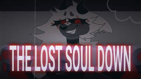 The Lost Soul Down Animation Meme 26k O M G Made This In 35 Mins