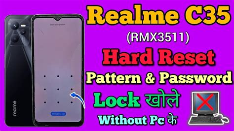 Realme C Rmx Hard Reset Forgot Password Pattern Lock Unlock