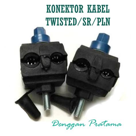 Jual Konektor Kabel Listrik PLN Tic Twisted SR Conector Kedap Air