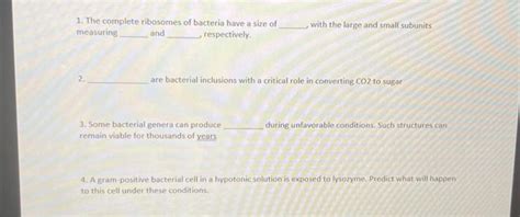 Solved 1. The complete ribosomes of bacteria have a size of | Chegg.com