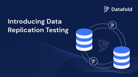 Introducing Data Replication Testing In Datafold Datafold