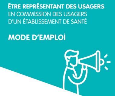 Nouvelle brochure Etre Représentant des Usagers en Commission des