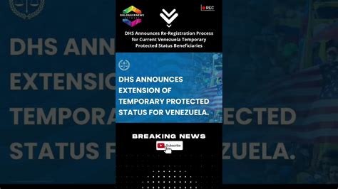 Dhs Announces Re Registration Process Venezuela Dhs Temporary