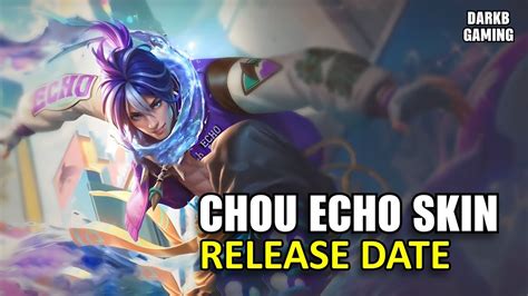 Chou Echo Skin Release Date And First Look Mobile Legends YouTube