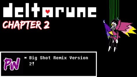 Deltarune Chapter 2 Big Shot Version 2 Remix Youtube