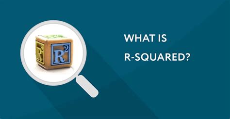 R Squared — Financial Definition