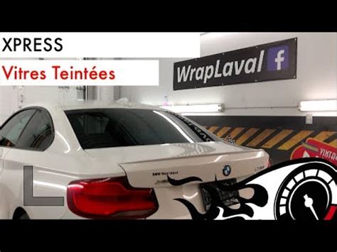 Vitres Teint Es Sur Ma Bmw Xi Il Tait Temps Xpress Youtube