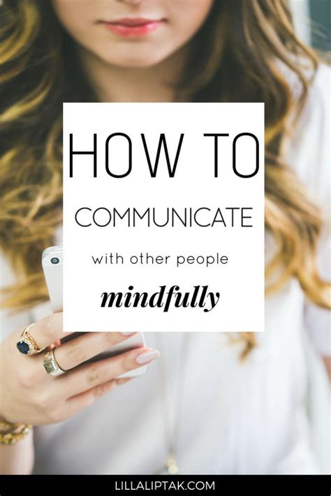 How To Communicate With Other People Mindfully Lilla Liptak Mindful Communication