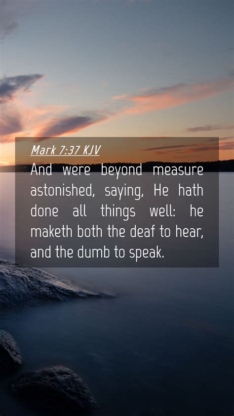 Mark 7 37 KJV Mobile Phone Wallpaper And Were Beyond Measure