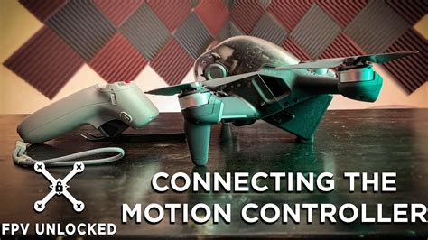 How To Connect Motion Controller To Dji Fpv Drone Step By Step Youtube