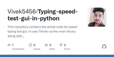 GitHub Vivek5456 Typing Speed Test Gui In Python This Repository