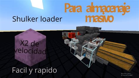 Como Hacer Un Shulker Laoder F Cil Y R Pido X De Velocidad Youtube