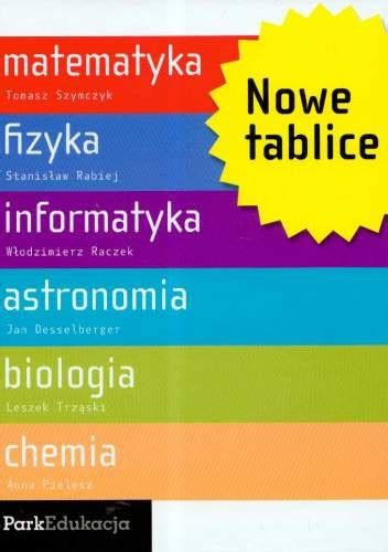 Nowe Tablice Matematyka Fizyka Informatyka Astronomia Biologia