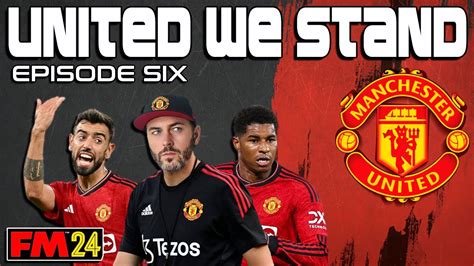 FM24 EP6 United We Stand Manchester United Football Manager