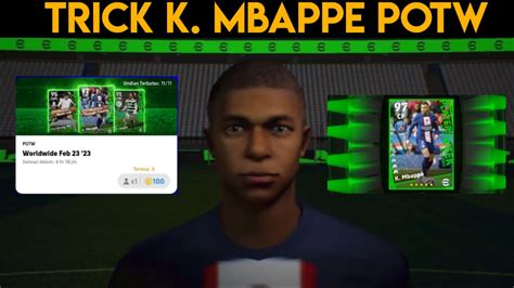 Trik Cara Mendapatkan Mbappe Di Potw Gratis Efootball Pes 2023 YouTube