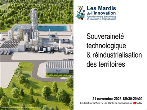 Souveraineté technologique réindustrialisation des territoires Les