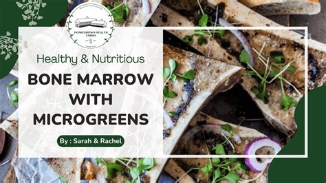 Bone Marrow With Microgreens