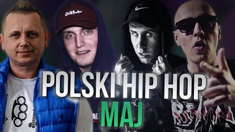 Polski Hip Hop Maj 2018 Youtube