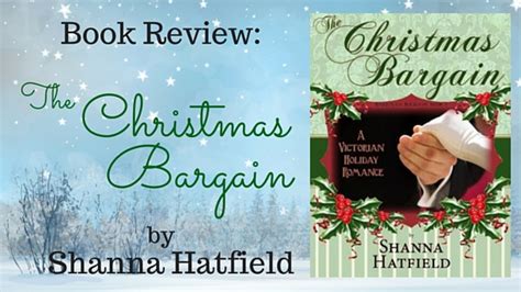 Book Review The Christmas Bargain By Shanna Hatfield Kristin Holt