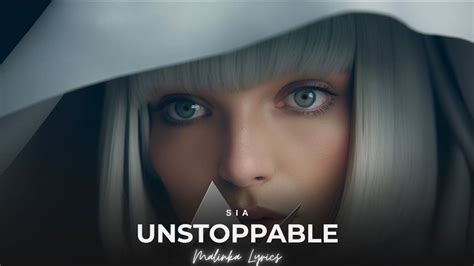 Sia Unstoppable 4k Lyrics Youtube