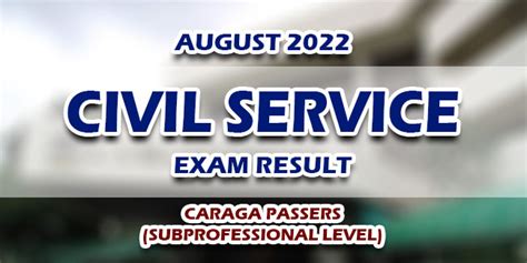 Civil Service Exam Result August 2022 Caraga Passers Subprofessional