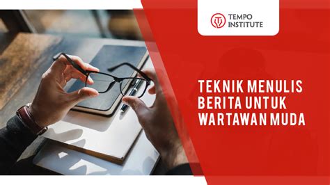 Belajar Menulis Wartawan