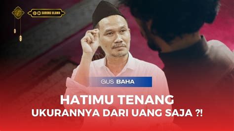 Doa Ketenangan Hati Dan Pikiran Dari Rasulullah Saw Gus Baha Youtube