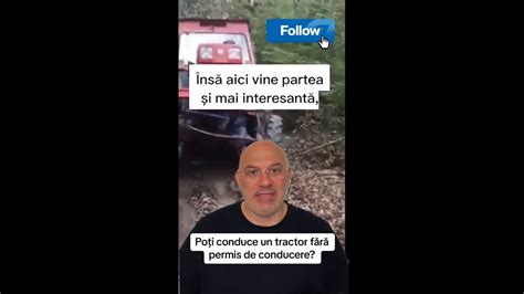 Poti Conduce Un Tractor Fara Permis De Conducere Youtube