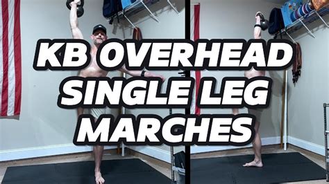 Kettlebell Overhead Single Leg Marches Dynamic Core Stability Youtube