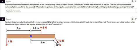 Solved A Uniformly Dense Solid Rod With A Length Of M And Mass Of